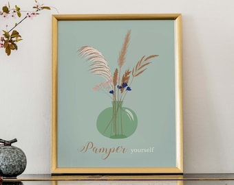 Pamper yourself, bathroom flower print, dried flowers artwork