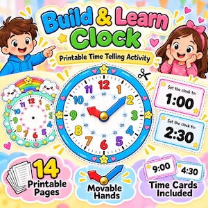 May include: A Build & Learn Clock printable time telling activity set featuring a central clock face with movable red and blue hands, colourful numbers, and minute markers. Includes time cards, 14 printable pages, and cartoon character illustrations.