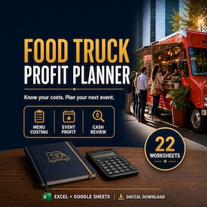 May include: A Food Truck Profit Planner digital download featuring 22 worksheets for menu costing, event profit, and cash review. Includes a dark blue notebook with a food truck icon, a black calculator, and text for Excel and Google Sheets.