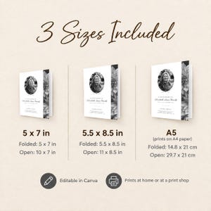 May include: Three funeral program templates with black and white floral designs and portrait ovals. Text includes 3 Sizes Included, 5 x 7 in, 5.5 x 8.5 in, A5, Editable in Canva, and Prints at home or at a print shop. Folded and open dimensions are listed.