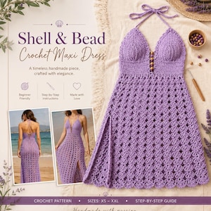 May include: A lavender crochet maxi dress featuring a halter neckline with tie straps, a bodice with vertical wooden beads, and a repeating shell stitch pattern throughout the skirt. The dress includes a side slit and is displayed with a crochet hook.