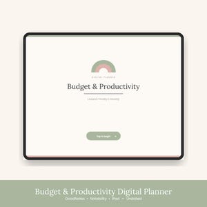 Può includere: Uno schermo di tablet digitale che mostra un'interfaccia di pianificatore digitale Budget & Productivity. Lo schermo presenta un'icona arcobaleno in verde salvia e rosa polvere, il testo Budget & Productivity e un pulsante verde salvia Tap to begin.