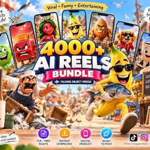 May include: A digital product bundle titled 4000+ AI REELS BUNDLE featuring animated characters like a banana, a toaster, and a chef in a market setting. The image includes text such as Viral, Funny, Entertaining, Talking Object Videos, and social media icons.