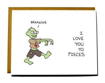Funny Valentine's Day card - Zombie I love you to pieces card
