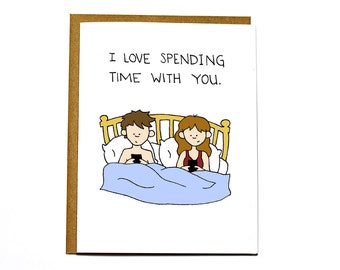 I love spending time with you, phone love card, Valentine's Day card, Anniversary card