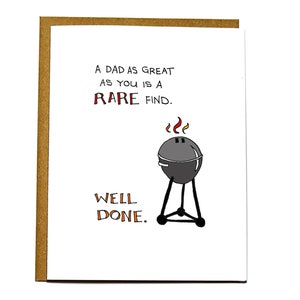 Funny Father's Day card, grill, you're a rare find, well done image 1