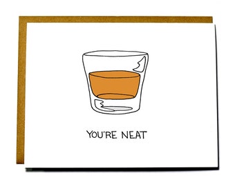 Funny I love you card, You're Neat, Valentine, anniversary card