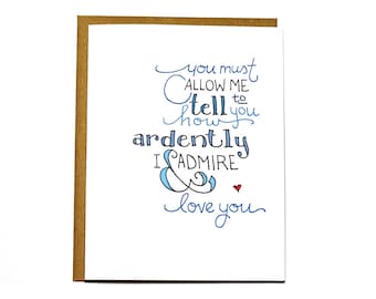 Jane Austen I love you card, Pride and Prejudice quote, Mr. Darcy Valentine