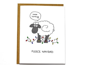 Fleece Navidad, Funny holiday card, Feliz Navidad, bah humbug