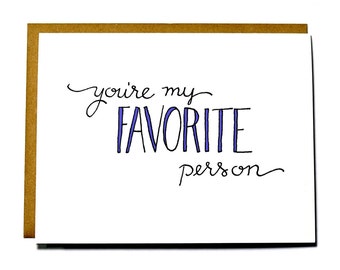 You're my Favorite Person, sweet Valentine's Day card, anniversary, love card