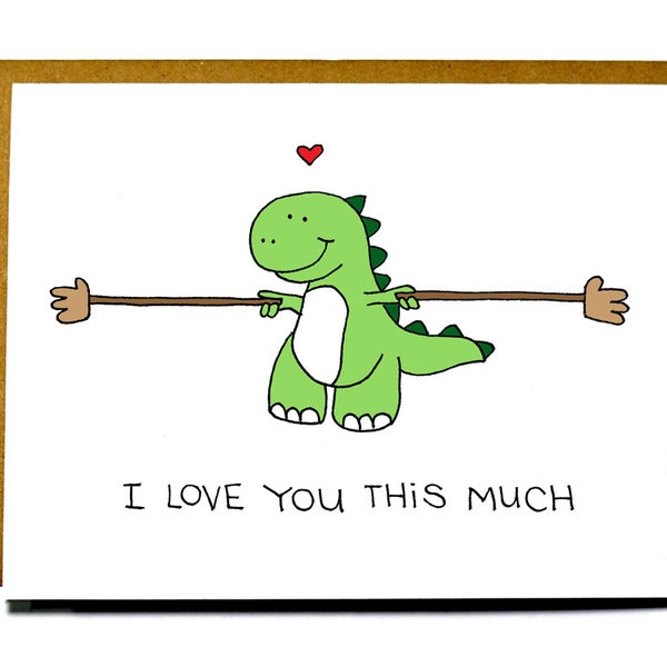 Cute Dinosaur card - T-rex I love you this much, love card, funny Valentine's Day card, Anniversary card