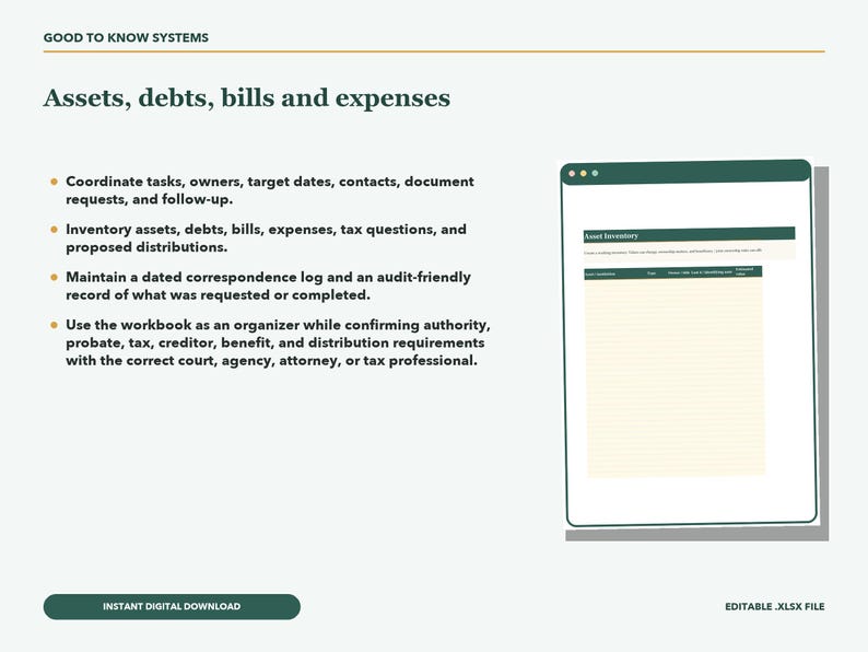 May include: A digital workbook template titled Assets, debts, bills and expenses with a dark green header and a light yellow lined spreadsheet area. The text lists instructions for coordinating tasks, inventorying assets, and maintaining logs.