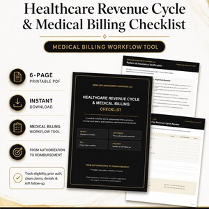 May include: A 6-page printable PDF healthcare revenue cycle and medical billing checklist by DASH Life Management Services LLC. The document features a black cover with gold text, including sections for patient verification, revenue cycle review, and workflow.