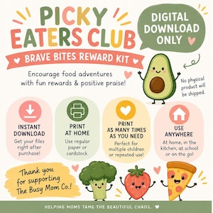 May include: A digital download Picky Eaters Club Brave Bites Reward Kit graphic featuring cartoon avocado, broccoli, strawberry, and pizza slice characters. Text includes Instant Download, Print at Home, Use Anywhere, and Thank you for supporting The Busy Mom Co.