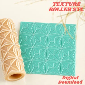 May include: A cylindrical tan texture roller with a geometric star pattern and a matching rectangular teal sheet featuring the same embossed design. The image includes the text TEXTURE ROLLER STL and Digital Download.