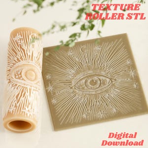 May include: A cylindrical beige texture roller and a square flat plate, both featuring an embossed design of a central eye surrounded by radiating sunbeams, stars, and a crescent moon. The text reads TEXTURE ROLLER STL and Digital Download.