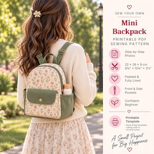 May include: A mini backpack sewing pattern featuring a floral print on a cream background with olive green accents. The text reads: SEW YOUR OWN Mini Backpack PRINTABLE PDF SEWING PATTERN, 22 x 26 x 9 cm, 8 3/4 x 10 1/4 x 3 1/2 inches.