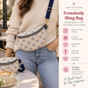 May include: A crescent-shaped crossbody sling bag featuring a cream fabric with a blue snowflake pattern, a navy blue adjustable strap, and a gold zipper. Text includes SEW YOUR OWN Crossbody Sling Bag PRINTABLE PDF SEWING PATTERN.