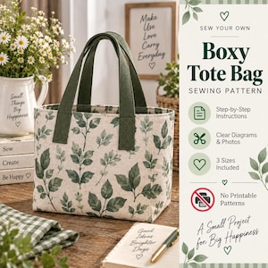 May include: A boxy tote bag featuring a cream-colored fabric with a green leaf pattern and dark green fabric handles. The image includes text that reads: Sew Your Own Boxy Tote Bag Sewing Pattern, Step-by-Step Instructions, Clear Diagrams & Photos, 3 Sizes Included, No Printable Patterns, A Small Project for Big Happiness.