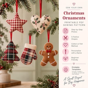 May include: A printable PDF sewing pattern for five Christmas ornaments, including a red gingham star, a holly-patterned heart, a plaid tree, a plaid mitten, and a gingerbread person. Text includes SEW YOUR OWN Christmas Ornaments.