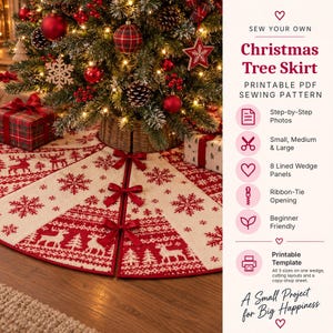 May include: A cream and red Christmas tree skirt with a reindeer and snowflake pattern, featuring three dark red ribbon ties. The text reads: SEW YOUR OWN Christmas Tree Skirt PRINTABLE PDF SEWING PATTERN, Step-by-Step Photos, Small, Medium & Large, 8 Lined Wedge Panels, Ribbon-Tie Opening, Beginner Friendly, Printable Template, A Small Project for Big Happiness.