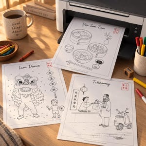 May include: Three white coloring pages featuring black line art illustrations titled Dim Sum Time, Lion Dance, and Takeaway. The pages show scenes of dim sum, a lion dance performance, and a food pickup. A printer, a mug, and crayons are nearby.