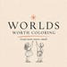 Worlds Worth Coloring