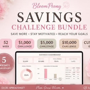 Peut inclure: Un ensemble de défis d'épargne numérique avec une interface de tableau de bord, des graphiques et des tableaux. Le texte inclut BloomPeony, SAVINGS CHALLENGE BUNDLE, SAVE MORE, STAY MOTIVATED, REACH YOUR GOALS, 52 WEEK, $1,000, $5,000, $10,000, CUSTOM GOAL et EXCEL SPREADSHEET.