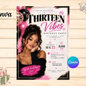 May include: A birthday party invitation flyer featuring a person with dark hair, black balloons, and pink accents. The text reads: You're invited to Thirteen Vibes Birthday Party, Saturday Aug 22, 8:00 PM, Westfield Century City, 2nd Floor, Los Angeles, CA 90067.