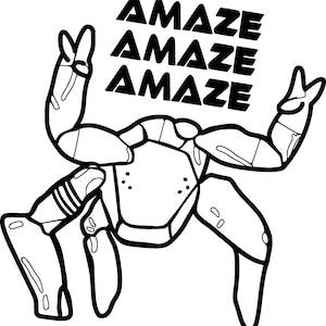 May include: A black and white line art illustration of a robotic crab with segmented limbs and claws raised upward. Above the crab, the word AMAZE is repeated three times in a bold, sans-serif font, stacked vertically in a slight arc.