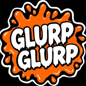 May include: A graphic sticker design featuring the white text GLURP GLURP in a dripping, bubbly font style. The letters are set against a vibrant orange, irregular blob-like shape with a thick white outline, all on a solid black background.