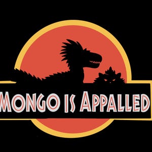 Può includere: Un design grafico che presenta la sagoma nera di un dinosauro e di una piccola creatura su un cerchio rosso con bordo giallo. Sotto le figure, un banner rettangolare nero contiene il testo bianco MONGO IS APPALLED.