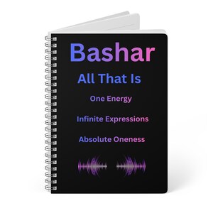 Bashar -  All That Is Journal  - Spiritual Awakening Notebook