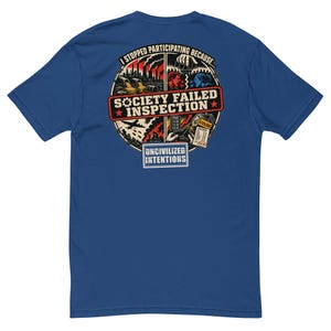 Society Failed Inspection Men's Fitted Shirt - Anti Society Graphic Tee - Off Grid Gift