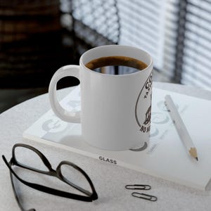 Coffee Tastes Better With No Neighbors 20oz Camp Mug - Large Off Grid Coffee Cup - Boondocking Homestead Gift image 6