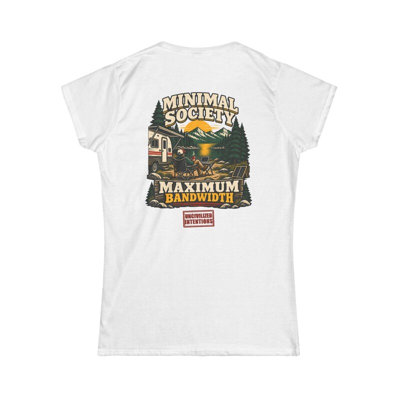 Minimal Society Maximum Bandwidth Women's Fitted Shirt - RV Life Tee - Off Grid Digital Nomad Gift Bild 1