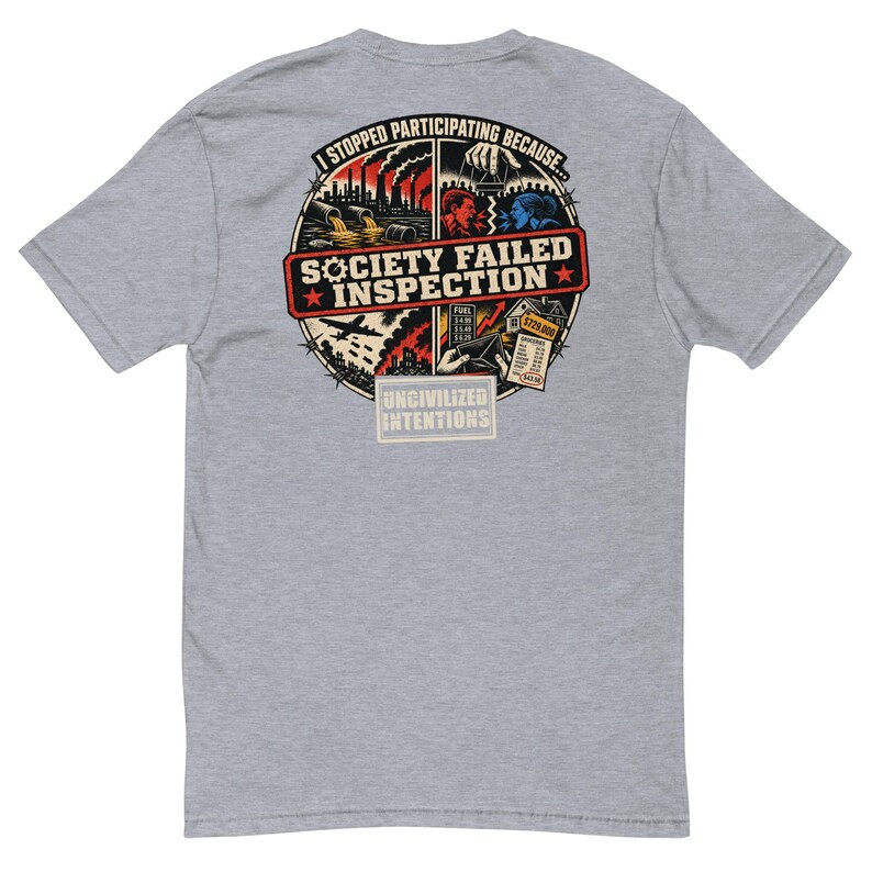 Society Failed Inspection Men's Fitted Shirt - Anti Society Graphic Tee - Off Grid Gift