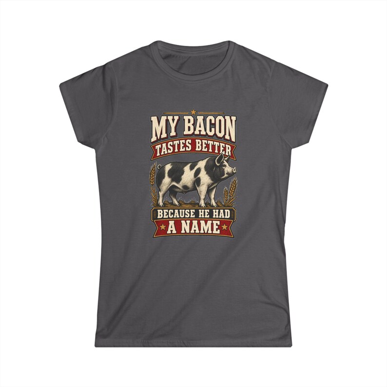 My Steak Tastes Better Women's Fitted Shirt - Funny Homestead Cow Tee - Farm Raised Beef Gift image 9