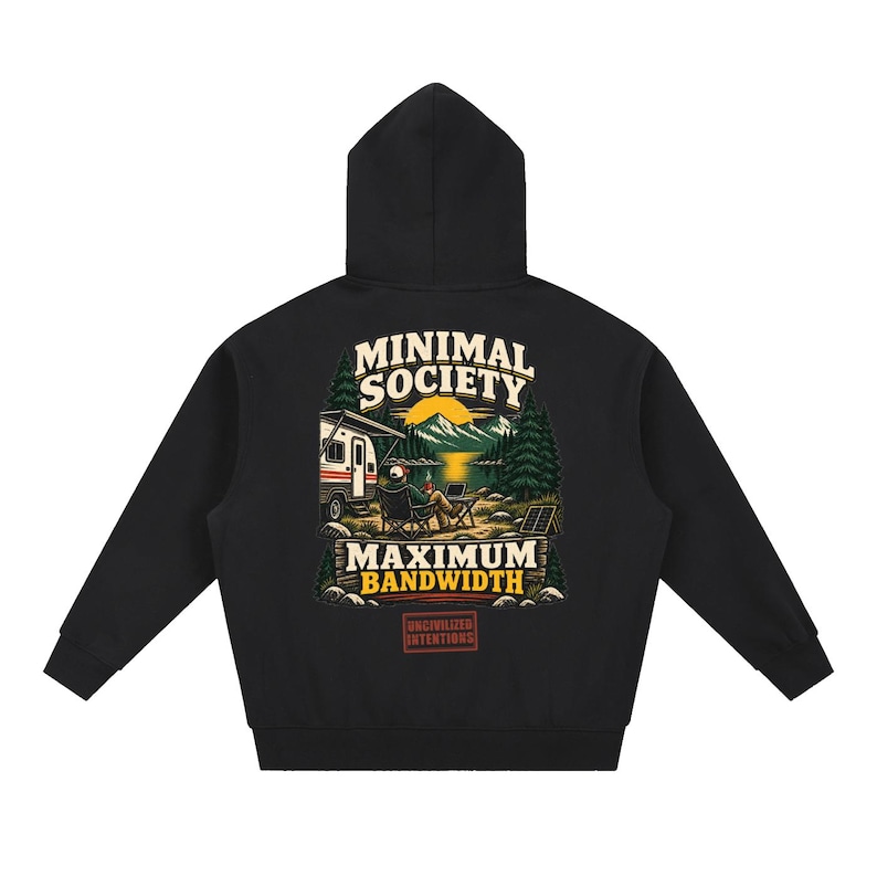 Minimal Society Maximum Bandwidth Oversized Hoodie – RV Life, Digital Nomad Gift image 1