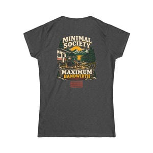 Minimal Society Maximum Bandwidth Women's Fitted Shirt - RV Life Tee - Off Grid Digital Nomad Gift Bild 8