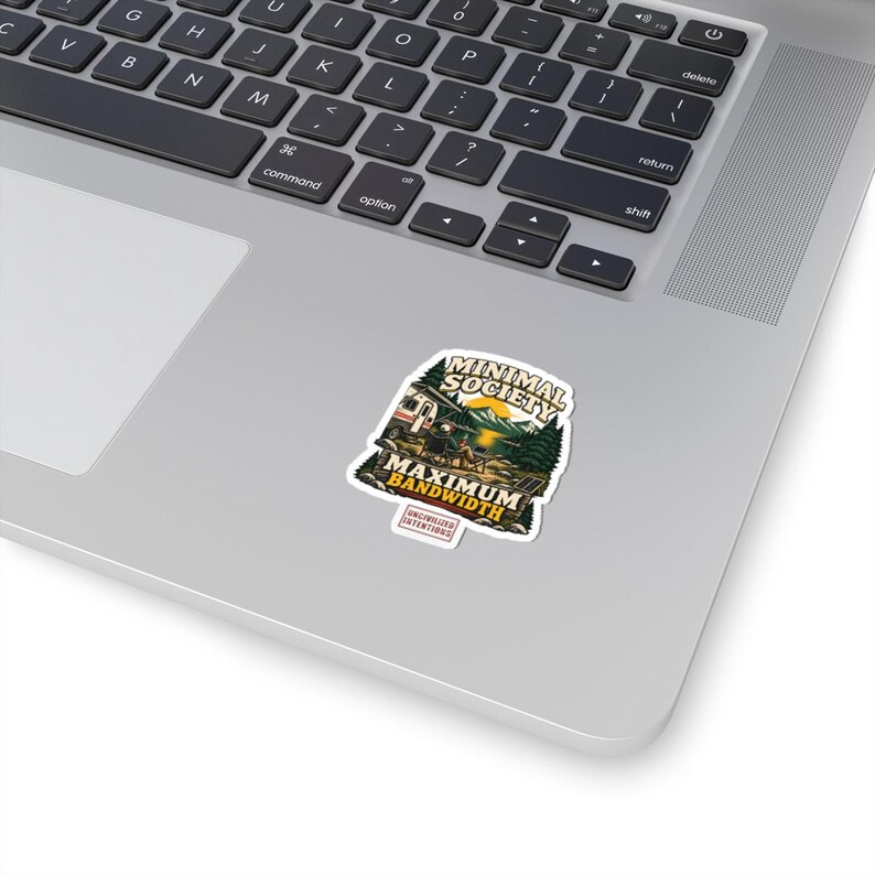 Minimal Society Maximum Bandwidth Sticker - RV Life Laptop Decal - Off Grid Digital Nomad Gift image 8