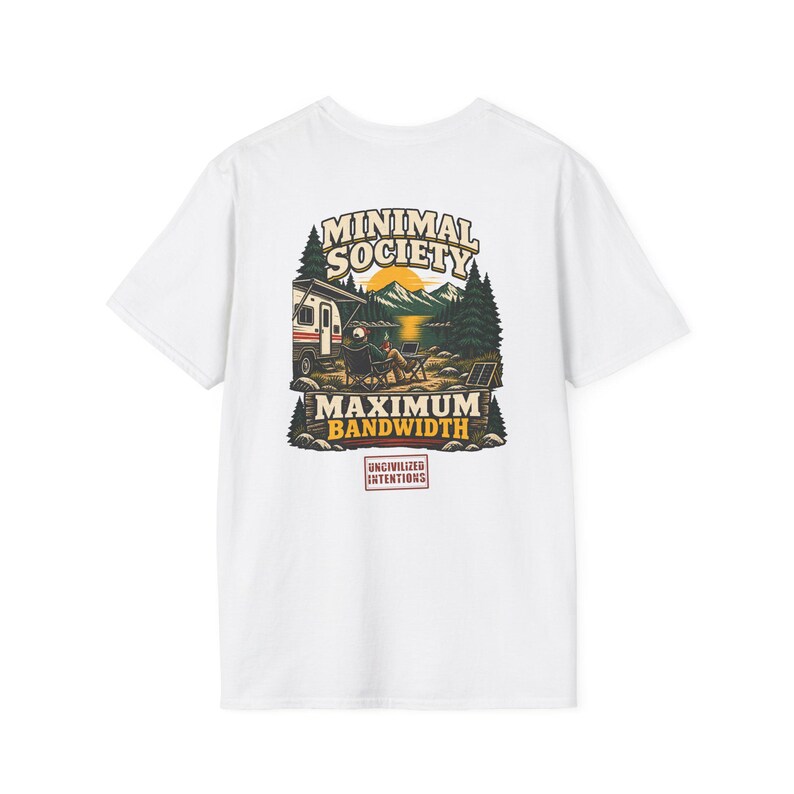 Camiseta unisex Minimal Society Maximum Bandwidth - Camiseta estándar para la vida en autocaravana - Camiseta para nómadas digitales sin conexión a la red imagen 2