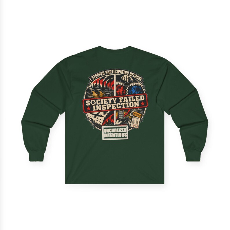 Society Failed Inspection Long Sleeve Shirt - Unisex Anti Society Off Grid Boondocking Tee image 6