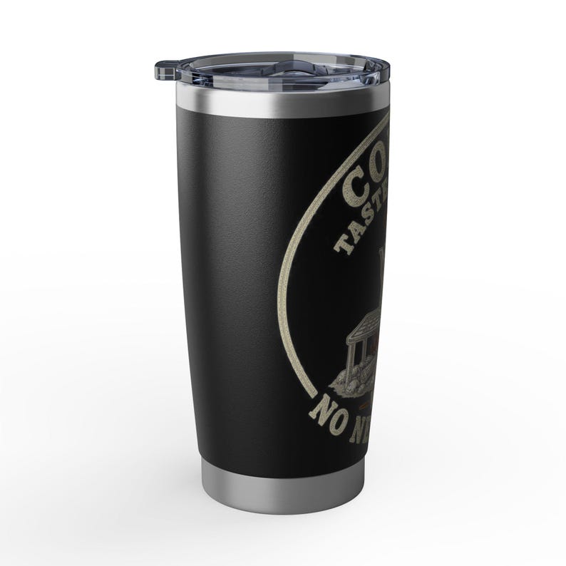 Coffee Tastes Better With No Neighbors 20oz Camp Tumbler - Insulated Off Grid RV Travel Cup - Camping Gift image 16