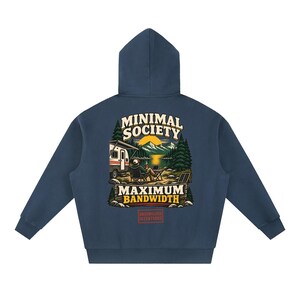 Minimal Society Maximum Bandwidth Oversized Hoodie – RV Life, Digital Nomad Gift image 6