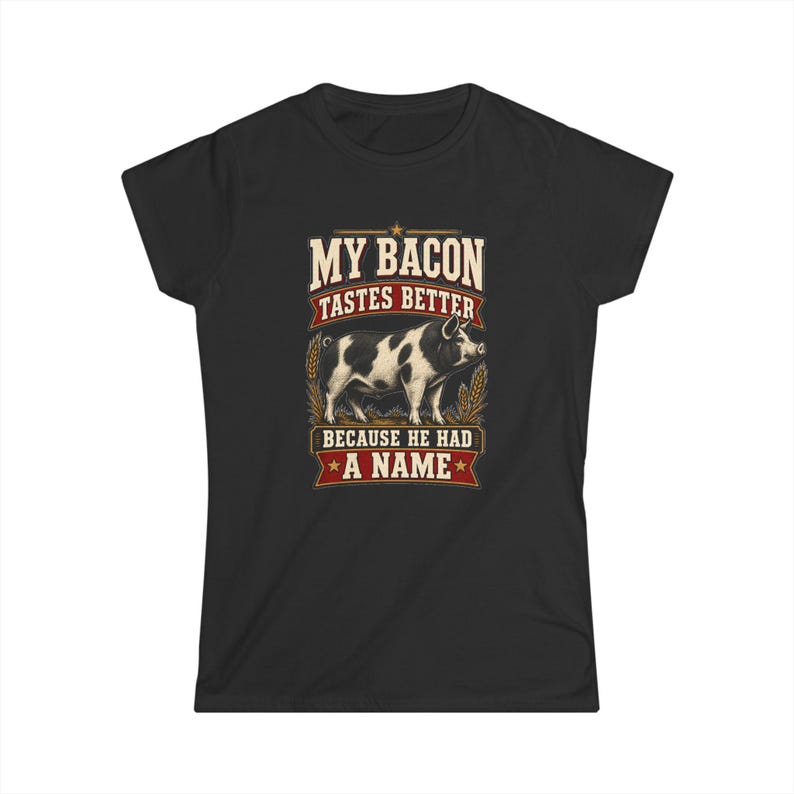 My Steak Tastes Better Women's Fitted Shirt - Funny Homestead Cow Tee - Farm Raised Beef Gift image 3