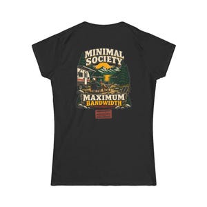 Minimal Society Maximum Bandwidth Women's Fitted Shirt - RV Life Tee - Off Grid Digital Nomad Gift Bild 4