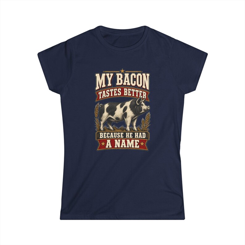 My Bacon Tastes Better Women's Shirt - Fitted Homestead Pig Tee - Farm Raised Food Gift bild 11