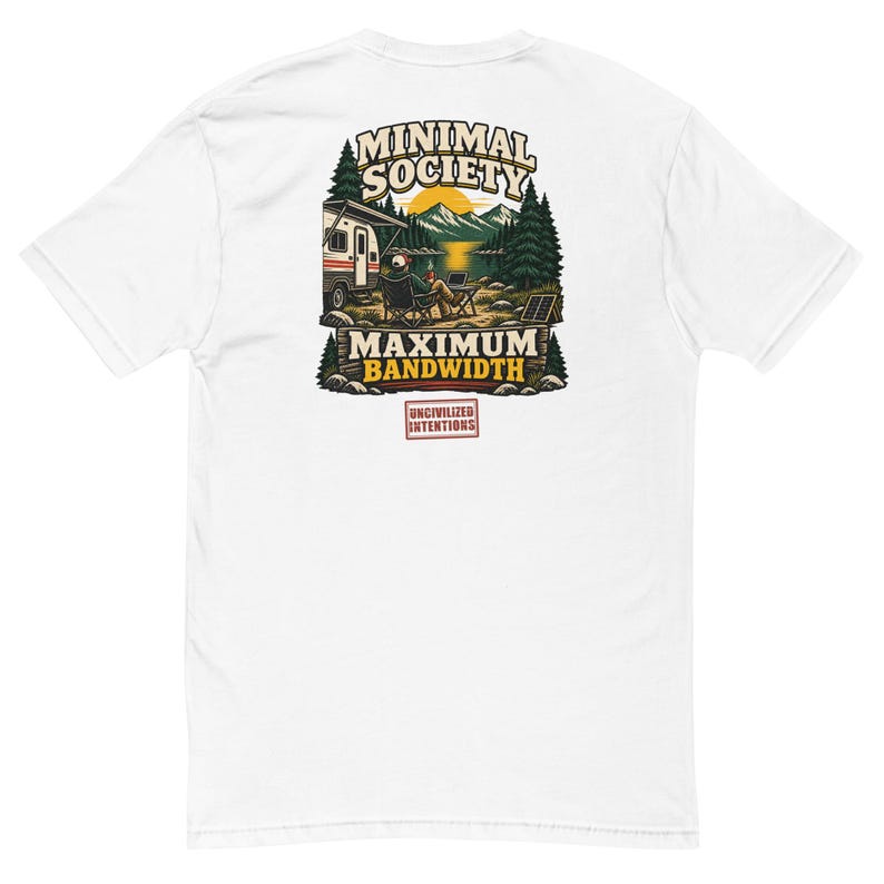 Minimal Society Maximum Bandwidth Men's Fitted Shirt - RV Life Tee - Off Grid Digital Nomad Gift