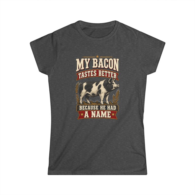My Steak Tastes Better Women's Fitted Shirt - Funny Homestead Cow Tee - Farm Raised Beef Gift image 7